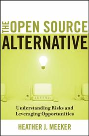 The open source alternative understanding risks and leveraging opportunities