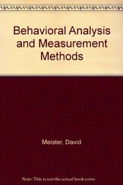 Behavioral analysis and measurement methods
