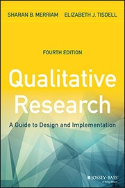 Qualitative research a guide to design and implementation