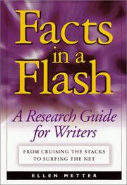 Facts in a flash a research guide for writers : from cruising the stacks to surfing the net
