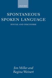 Spontaneous spoken language syntax and discourse