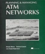 Planning and managing ATM networks