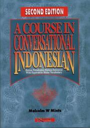 A course in conversational Indonesian with equivalent Malay vocabulary = Kursus percakapan bahasa Indonesia