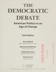 The democratic debate American politics in an age of change