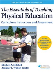 The essentials of teaching physical education curriculum, instruction, and assessment