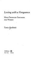 Loving with a vengeance mass-produced fantasies for women