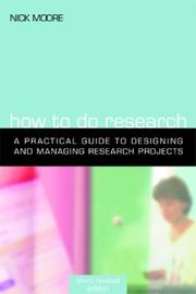 How to do research a practical guide to designing and managing research projects