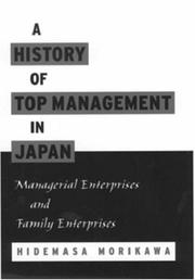A history of top management in Japan managerial enterprises and family enterprises