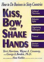 Kiss, bow, or shake hands how to do business in sixty countries