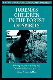 Jurema's children in the forest of spirits healing and ritual among two Brazilian indigenous groups