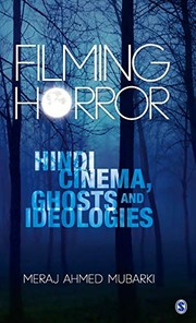 Filming horror Hindi cinema, ghosts and ideologies