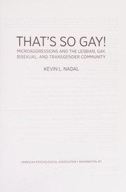 That's so gay! microaggressions and the lesbian, gay, bisexual, and transgender community