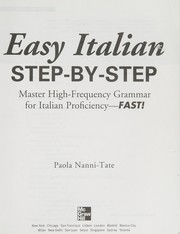 Easy Italian step-by-step master high-frequency grammar for Italian proficiency-- fast