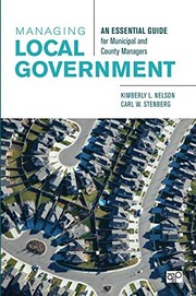 Managing local government an essential guide for municipal and  county managers