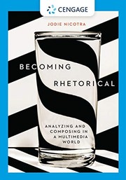 Becoming rhetorical analyzing and composing in a multimedia world