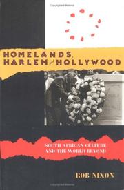 Homelands, Harlem, and Hollywood South African culture and the world beyond