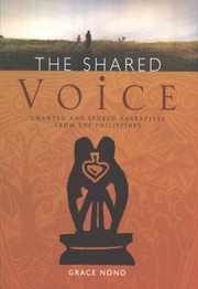 The shared voice chanted and spoken narratives from the Philippines