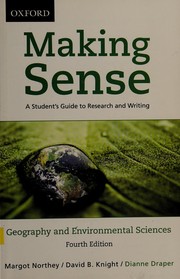 Making sense a student's guide to research and writing : geography and environmental sciences