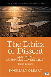 The ethics of dissent managing guerrilla government