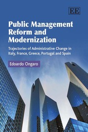 Public management reform and modernization trajectories of administrative change in Italy, France, Greece, Portugal and Spain