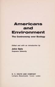 Americans and environment the controversy over ecology