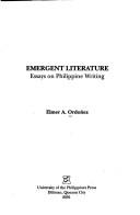 Emergent literature essays on Philippine writing
