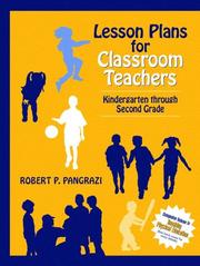 Lesson plans for classroom teachers kindergarten through second grade.