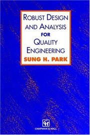 Robust design and analysis for quality engineering