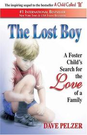 The lost boy a foster child's search for the love of a family