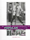 St. James encyclopedia of popular culture Tom Pendergast, Sara Pendergast ; with an introduction by Jim Culten..