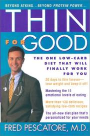 Thin for good the one low-carb diet that will finally work for you