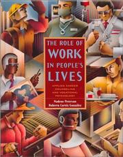 The role of work in people's lives applied career counseling and vocational psychology
