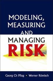 Modeling, measuring and managing risk