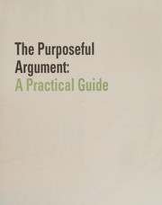 The purposeful argument a practical guide