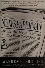 Newspaperman inside the news business at the Wall Street journal
