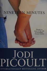 Nineteen minutes a novel