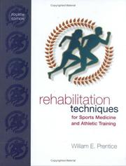 Rehabilitation techniques for sports medicine and athletic training