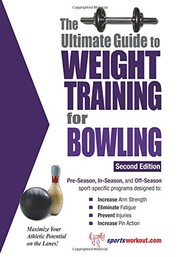 The ultimate guide to weight training for bowling