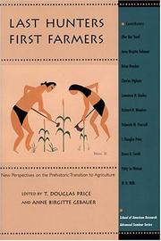 Last hunters, first farmers new perspectives on the prehistoric transition to agriculture