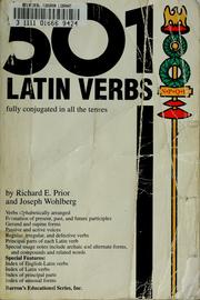501 Latin verbs fully conjugated in all the tenses in a new easy-to-learn format, alphabetically arranged