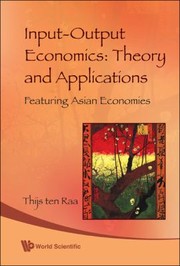 Input-output economics theory and applications : featuring Asian economies