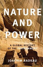 Nature and power a global history of the environment