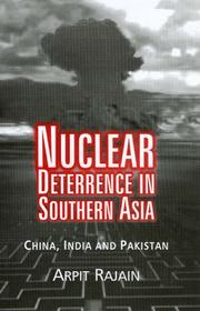 Nuclear deterrence in Southern Asia China, India, and Pakistan