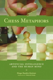 Chess metaphors artificial intelligence and the human mind