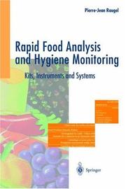Rapid food analysis and hygiene monitoring kits, instruments, and systems