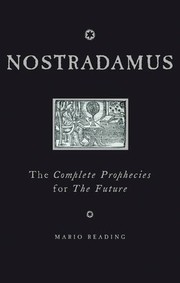 Nostradamus the complete prophecies for the future