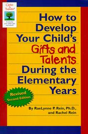 How to develop your child's gifts and talents during the elementary years