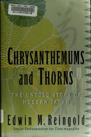 Chrysanthemums and thorns the untold story of modern Japan