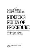 Riddick's Rules of procedure a modern guide to faster and more efficient meetings
