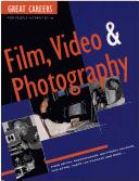 Great careers for people interested in film, video and photography